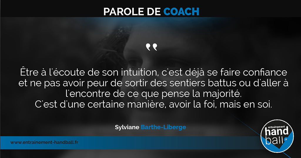 Être à l'écoute de son intuition, c'est déjà se faire confiance et ne pas avoir peur de sortir des sentiers battus ou d'aller à l'encontre de ce que pense la majorité.<br />
C'est d'une certaine manière, avoir la foi, mais en soi.