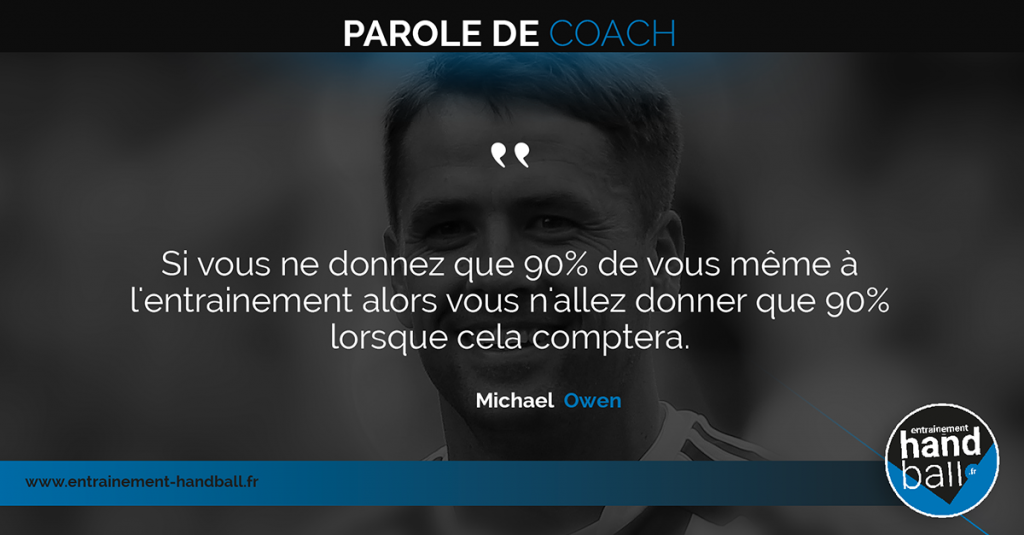 Si vous ne donnez que 90% de vous même à l'entrainement alors vous n'allez donner que 90% lorsque cela comptera.