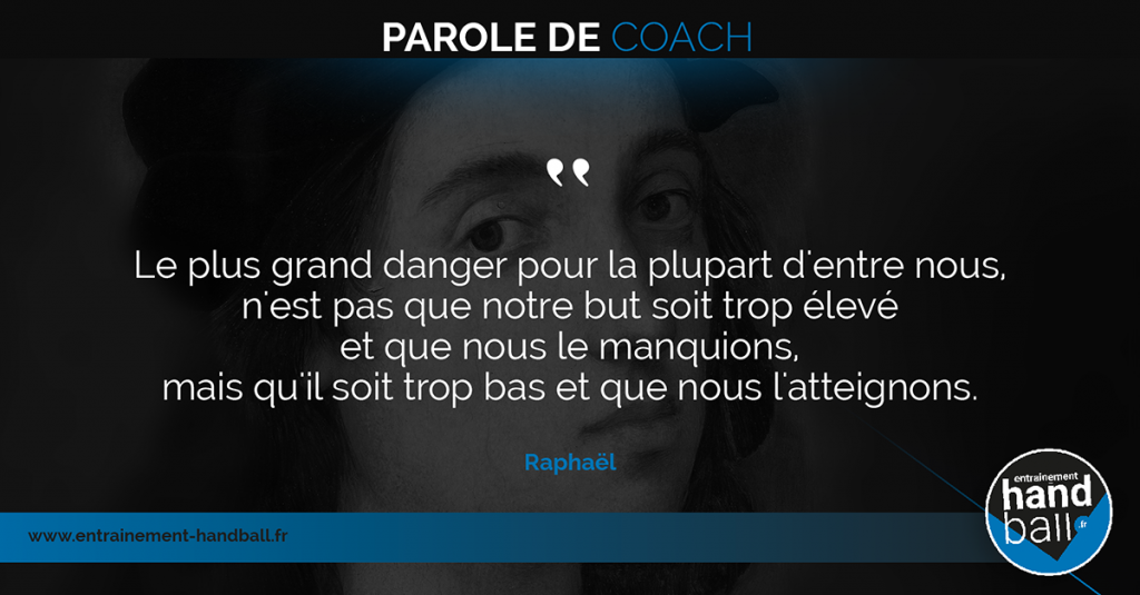 Le plus grand danger pour la plupart d'entre nous, n'est pas que notre but soit trop élevé<br />
et que nous le manquions,<br />
mais qu'il soit trop bas et que nous l'atteignons.