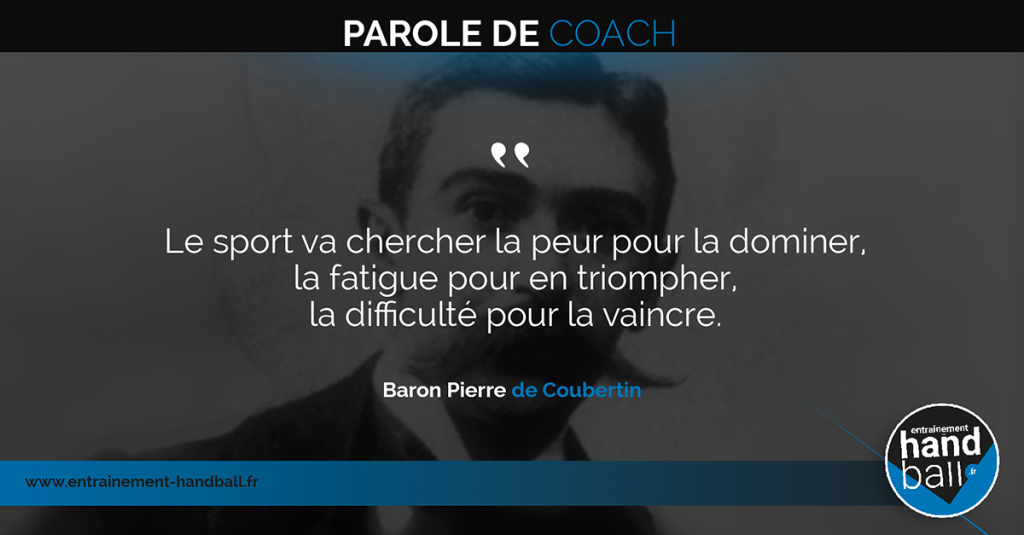 Le sport va chercher la peur pour la dominer,<br />
la fatigue pour en triompher,<br />
la difficulté pour la vaincre.