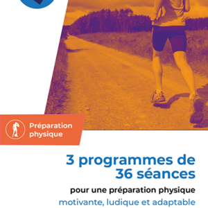 Programmes de préparation physiques motivante, ludiques et adaptables