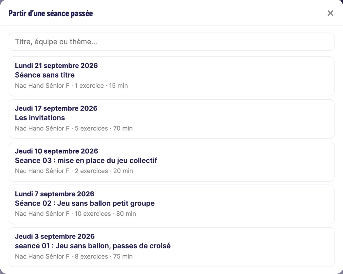 La liste « Partir d’une séance passée » dans le Créateur de séances
