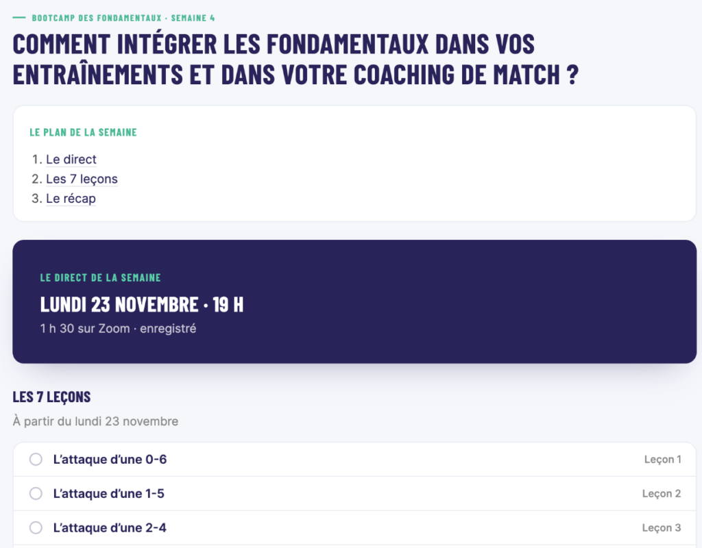 La page de la semaine 4 dans votre espace, avec le direct de la semaine et les 7 leçons.